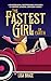 The Fastest Girl on Earth