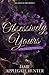 Obsessively Yours: Standalone Fantasy Fated Mates Romance (Fae Kings of Eden Book 2)