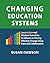 Changing Education Systems:...
