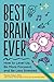 Best Brain Ever: How to Lev...
