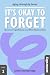 It’s Okay to Forget: Memory...