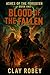 Blood of the Fallen: Birth ...