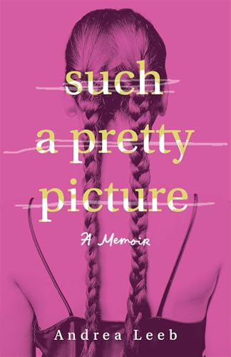 Such a Pretty Picture: A Memoir (Paperback)