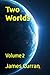 Two Worlds: Volume 2 (Two w...