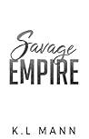 Book cover for Savage Empire (The Moretti Empire Book 3)