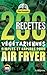 200 Recettes Végétariennes ...