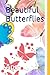 Beautiful Butterflies