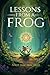 Lessons From A Frog