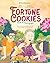Fortune Cookies for Everyone! (Smithsonian): The Surprising Story of the Tasty Treat We Love to Eat