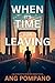 When It's Time for Leaving: The Blue Palmetto Detective Agency Series