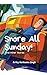 Snore All Sunday!