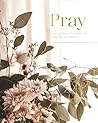 Pray | Cultivatin...