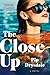 The Close-Up: A Novel