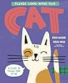 Please Look After this Cat by Kasia Antczak Please Look After this Cat by Kasia Antczak