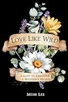 Love Like Wild: E...