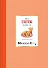 The Eater Guide t...