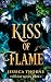 A Kiss of Flame