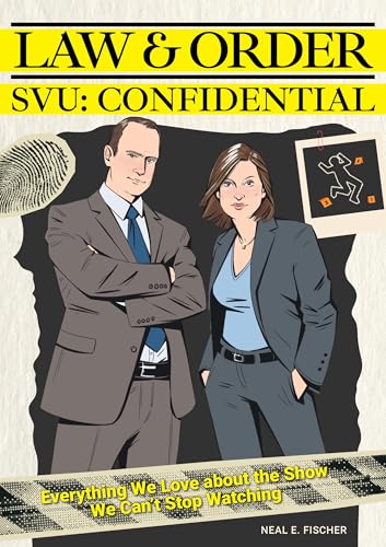 Law & Order SVU: Confidential: Everything We Love about the Show We Can't Stop Watching (Hardcover)