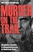 Murder on the Trail: Myster...