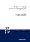Magic and Language: Perspectives on Jewish and Christian Magic in Early Modern Europe