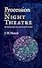 Procession of the Night Theatre by J M Hamade