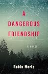 A Dangerous Frien...