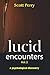 lucid encounters