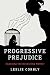 Progressive Prejudice: Exposing the Devouring Mother
