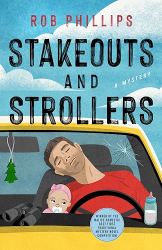 Stakeouts and Strollers (Hardcover)