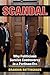 Scandal by Professor Brandon Rottinghaus