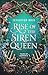 Rise of the Siren Queen (Ta...