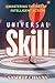 Universal Skill