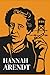 Hannah Arendt : ce qu'il fa...