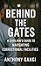 Behind the Gates: A Civilia...