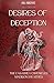 Desires Of Deception: The C...