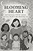 Blooming Heart: Empowering ...
