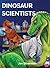 Dinosaur Scientists