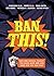 Ban This! by Christina Ellis