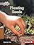 Planting Seeds (In the Gard...