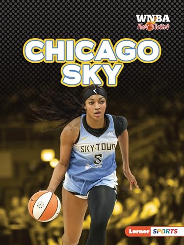 Chicago Sky (WNBA Hot Ticket (Lerner ™ Sports))