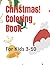 Christmas! Coloring Book: F...