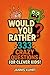Would You Rather? 333 Crazy...