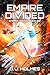 Empire Divided (Empire Risi...