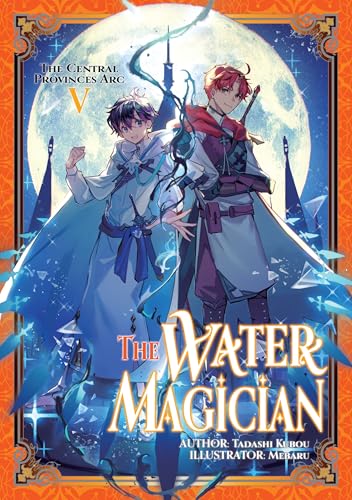 The Water Magician: Arc 1 Volume 5 (Kindle Edition)