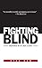 Fighting Blind