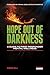 Hope Out of Darkness: A Gui...