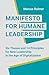 Manifesto for Humane Leader...