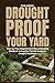 Drought-Proof Your Yard: St...