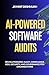 AI-Powered Software Audits:...