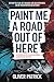 Paint Me a Road Out of Here...